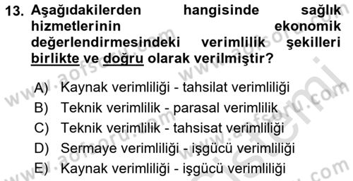 Sağlık Ekonomisi Dersi 2021 - 2022 Yılı Yaz Okulu Sınav Soruları 13. Soru