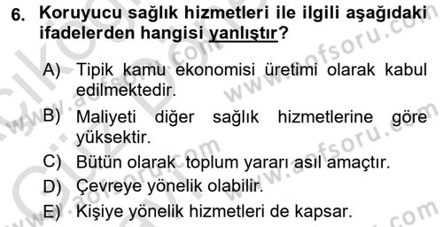 Sağlık Ekonomisi Dersi 2022 - 2023 Yılı (Vize) Ara Sınavı 6. Soru