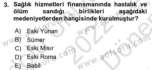 Sağlık Ekonomisi Dersi 2022 - 2023 Yılı (Final) Dönem Sonu Sınavı 3. Soru