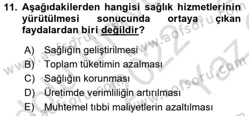Sağlık Ekonomisi Dersi 2022 - 2023 Yılı Yaz Okulu Sınav Soruları 11. Soru