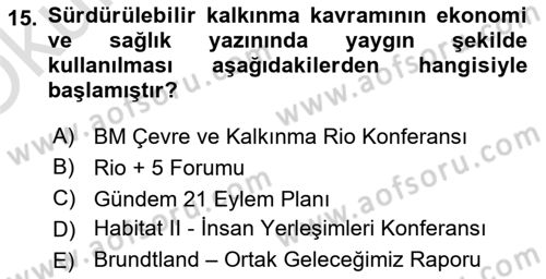 Sağlık Ekonomisi Dersi 2022 - 2023 Yılı Yaz Okulu Sınav Soruları 15. Soru