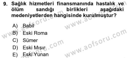Sağlık Ekonomisi Dersi 2022 - 2023 Yılı Yaz Okulu Sınav Soruları 9. Soru