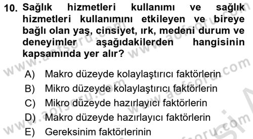 Sağlık Ekonomisi Dersi 2023 - 2024 Yılı (Vize) Ara Sınav Soruları 10. Soru
