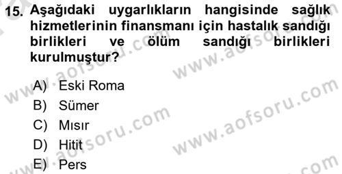 Sağlık Ekonomisi Dersi 2023 - 2024 Yılı (Vize) Ara Sınav Soruları 15. Soru