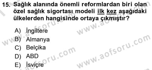 Sağlık Ekonomisi Dersi 2023 - 2024 Yılı (Final) Dönem Sonu Sınavı 15. Soru