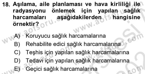 Sağlık Ekonomisi Dersi 2023 - 2024 Yılı (Final) Dönem Sonu Sınavı 18. Soru