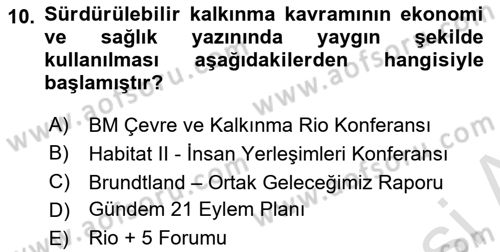 Sağlık Ekonomisi Dersi 2024 - 2025 Yılı Yaz Okulu Sınav Soruları 10. Soru