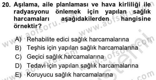 Sağlık Ekonomisi Dersi 2024 - 2025 Yılı Yaz Okulu Sınav Soruları 20. Soru