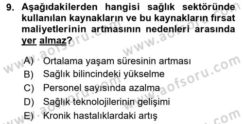 Sağlık Ekonomisi Dersi 2024 - 2025 Yılı Yaz Okulu Sınav Soruları 9. Soru