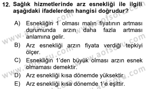 Sağlık Ekonomisi Dersi 2025 - 2026 Yılı (Vize) Ara Sınav Soruları 12. Soru
