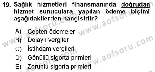 Sağlık Ekonomisi Dersi 2025 - 2026 Yılı (Vize) Ara Sınav Soruları 19. Soru