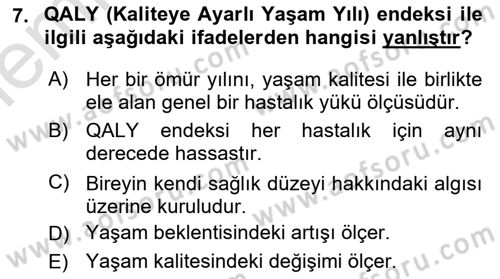 Sağlık Ekonomisi Dersi 2025 - 2026 Yılı (Vize) Ara Sınav Soruları 7. Soru