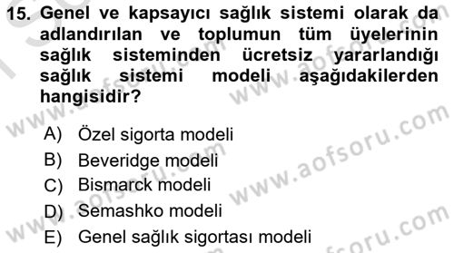 Sağlık Ekonomisi Dersi 2025 - 2026 Yılı (Final) Dönem Sonu Sınav Soruları 15. Soru