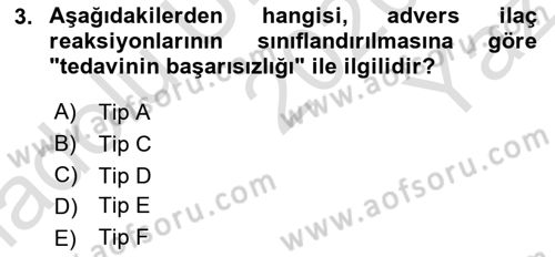 Genel Tıbbi Ürün Ve Tıbbi Cihaz Bilgisi Dersi 2020 - 2021 Yılı Yaz Okulu Sınav Soruları 3. Soru