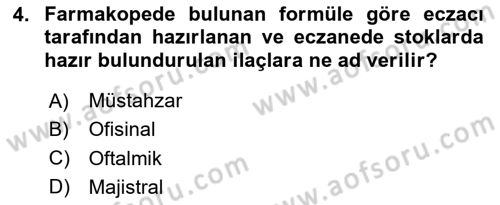 Genel Tıbbi Ürün Ve Tıbbi Cihaz Bilgisi Dersi 2020 - 2021 Yılı Yaz Okulu Sınav Soruları 4. Soru