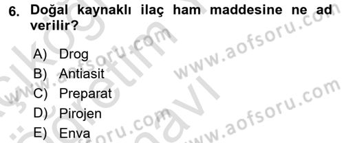 Genel Tıbbi Ürün Ve Tıbbi Cihaz Bilgisi Dersi 2020 - 2021 Yılı Yaz Okulu Sınav Soruları 6. Soru