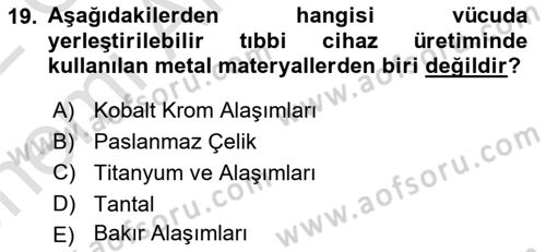 Genel Tıbbi Ürün Ve Tıbbi Cihaz Bilgisi Dersi 2021 - 2022 Yılı (Vize) Ara Sınav Soruları 19. Soru