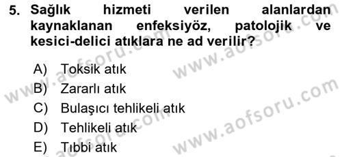 Genel Tıbbi Ürün Ve Tıbbi Cihaz Bilgisi Dersi 2021 - 2022 Yılı (Vize) Ara Sınav Soruları 5. Soru