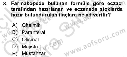 Genel Tıbbi Ürün Ve Tıbbi Cihaz Bilgisi Dersi 2021 - 2022 Yılı (Vize) Ara Sınav Soruları 8. Soru