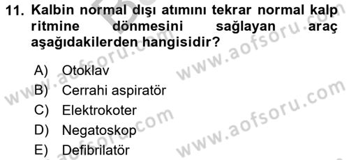 Genel Tıbbi Ürün Ve Tıbbi Cihaz Bilgisi Dersi 2021 - 2022 Yılı (Final) Dönem Sonu Sınav Soruları 11. Soru