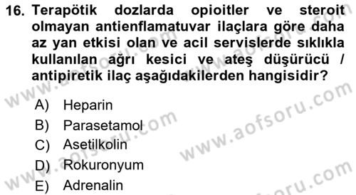 Genel Tıbbi Ürün Ve Tıbbi Cihaz Bilgisi Dersi 2021 - 2022 Yılı Yaz Okulu Sınav Soruları 16. Soru