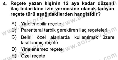 Genel Tıbbi Ürün Ve Tıbbi Cihaz Bilgisi Dersi 2021 - 2022 Yılı Yaz Okulu Sınav Soruları 4. Soru