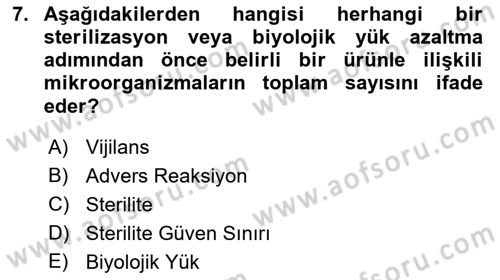 Genel Tıbbi Ürün Ve Tıbbi Cihaz Bilgisi Dersi 2021 - 2022 Yılı Yaz Okulu Sınav Soruları 7. Soru