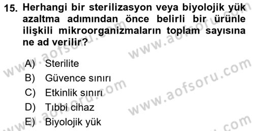 Genel Tıbbi Ürün Ve Tıbbi Cihaz Bilgisi Dersi 2022 - 2023 Yılı (Vize) Ara Sınav Soruları 15. Soru