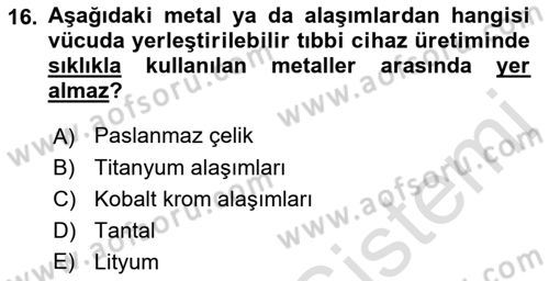 Genel Tıbbi Ürün Ve Tıbbi Cihaz Bilgisi Dersi 2022 - 2023 Yılı (Vize) Ara Sınav Soruları 16. Soru
