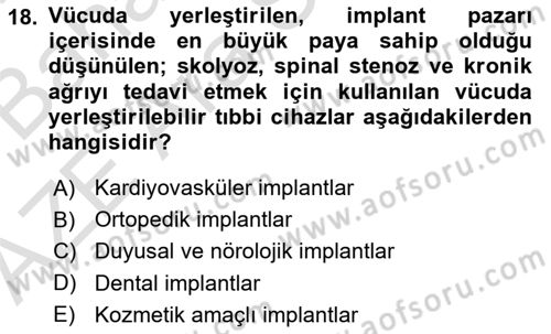Genel Tıbbi Ürün Ve Tıbbi Cihaz Bilgisi Dersi 2022 - 2023 Yılı (Vize) Ara Sınav Soruları 18. Soru