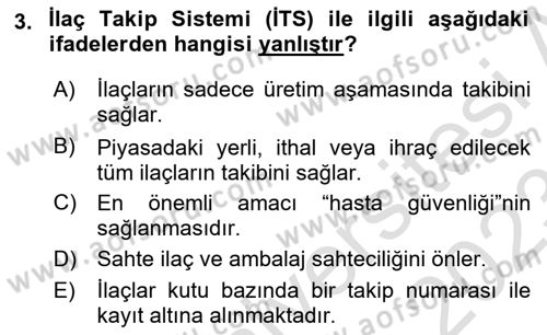 Genel Tıbbi Ürün Ve Tıbbi Cihaz Bilgisi Dersi 2022 - 2023 Yılı (Vize) Ara Sınav Soruları 3. Soru