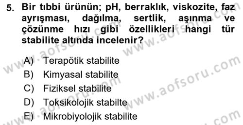 Genel Tıbbi Ürün Ve Tıbbi Cihaz Bilgisi Dersi 2022 - 2023 Yılı (Vize) Ara Sınav Soruları 5. Soru