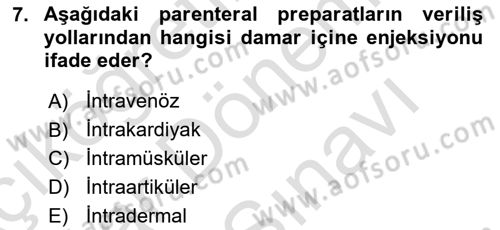 Genel Tıbbi Ürün Ve Tıbbi Cihaz Bilgisi Dersi 2022 - 2023 Yılı (Vize) Ara Sınav Soruları 7. Soru