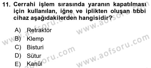 Genel Tıbbi Ürün Ve Tıbbi Cihaz Bilgisi Dersi 2022 - 2023 Yılı (Final) Dönem Sonu Sınavı 11. Soru