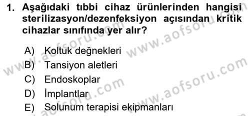 Genel Tıbbi Ürün Ve Tıbbi Cihaz Bilgisi Dersi 2022 - 2023 Yılı Yaz Okulu Sınav Soruları 1. Soru