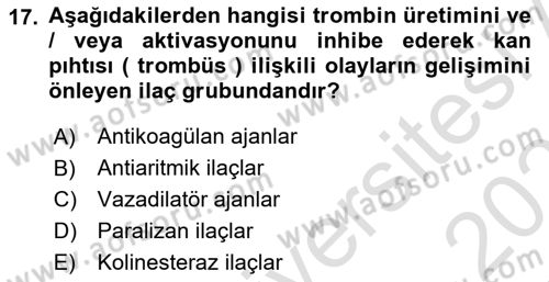 Genel Tıbbi Ürün Ve Tıbbi Cihaz Bilgisi Dersi 2022 - 2023 Yılı Yaz Okulu Sınav Soruları 17. Soru