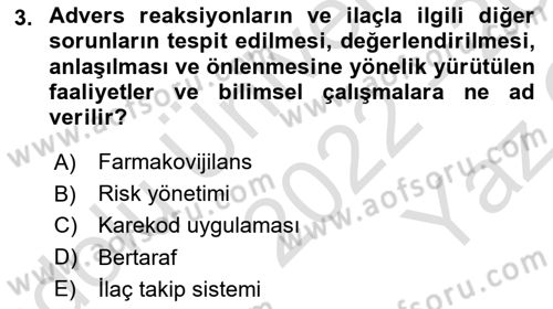 Genel Tıbbi Ürün Ve Tıbbi Cihaz Bilgisi Dersi 2022 - 2023 Yılı Yaz Okulu Sınav Soruları 3. Soru