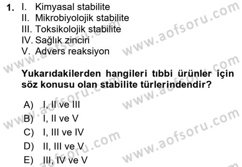 Genel Tıbbi Ürün Ve Tıbbi Cihaz Bilgisi Dersi 2023 - 2024 Yılı (Vize) Ara Sınav Soruları 1. Soru