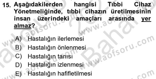 Genel Tıbbi Ürün Ve Tıbbi Cihaz Bilgisi Dersi 2023 - 2024 Yılı (Vize) Ara Sınav Soruları 15. Soru