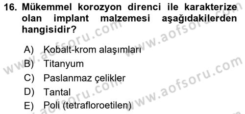 Genel Tıbbi Ürün Ve Tıbbi Cihaz Bilgisi Dersi 2023 - 2024 Yılı (Vize) Ara Sınav Soruları 16. Soru