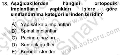 Genel Tıbbi Ürün Ve Tıbbi Cihaz Bilgisi Dersi 2023 - 2024 Yılı (Vize) Ara Sınav Soruları 18. Soru