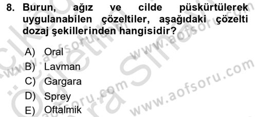 Genel Tıbbi Ürün Ve Tıbbi Cihaz Bilgisi Dersi 2023 - 2024 Yılı (Vize) Ara Sınav Soruları 8. Soru