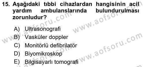 Genel Tıbbi Ürün Ve Tıbbi Cihaz Bilgisi Dersi 2023 - 2024 Yılı (Final) Dönem Sonu Sınav Soruları 15. Soru