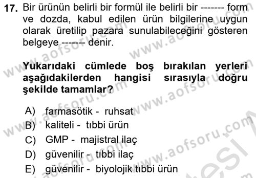 Genel Tıbbi Ürün Ve Tıbbi Cihaz Bilgisi Dersi 2023 - 2024 Yılı (Final) Dönem Sonu Sınav Soruları 17. Soru