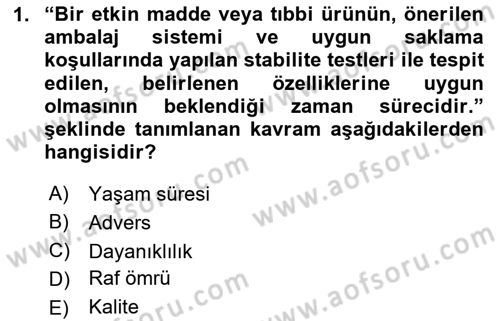 Genel Tıbbi Ürün Ve Tıbbi Cihaz Bilgisi Dersi 2023 - 2024 Yılı Yaz Okulu Sınav Soruları 1. Soru