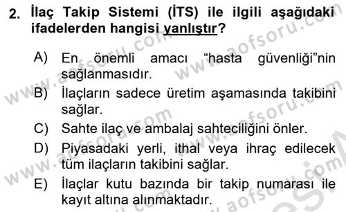 Genel Tıbbi Ürün Ve Tıbbi Cihaz Bilgisi Dersi 2023 - 2024 Yılı Yaz Okulu Sınav Soruları 2. Soru