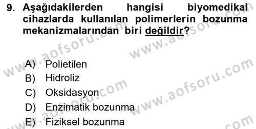 Genel Tıbbi Ürün Ve Tıbbi Cihaz Bilgisi Dersi 2023 - 2024 Yılı Yaz Okulu Sınav Soruları 9. Soru