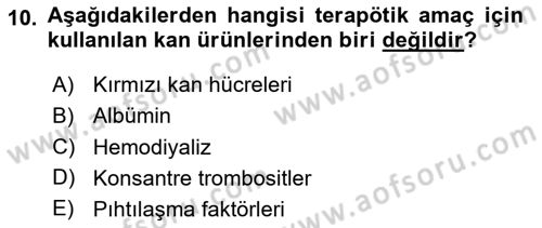 Genel Tıbbi Ürün Ve Tıbbi Cihaz Bilgisi Dersi 2024 - 2025 Yılı (Vize) Ara Sınav Soruları 10. Soru