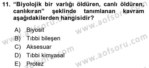 Genel Tıbbi Ürün Ve Tıbbi Cihaz Bilgisi Dersi 2024 - 2025 Yılı (Vize) Ara Sınav Soruları 11. Soru