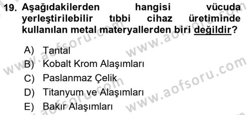 Genel Tıbbi Ürün Ve Tıbbi Cihaz Bilgisi Dersi 2024 - 2025 Yılı (Vize) Ara Sınav Soruları 19. Soru